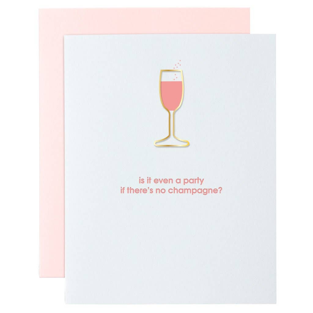 Is it Even a Party if There's No Champagne Card